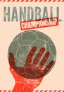 Handball Championship typographical vintage grunge style poster. Retro vector illustration. Royalty Free Stock Photo